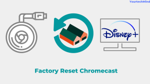 Factory Reset Chromecast