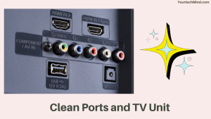 Clean Ports and TV Unit