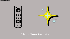 Clean Your Remote