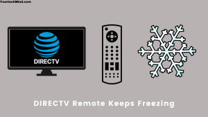 DIRECTV Remote Keeps Freezing