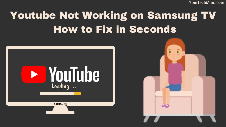 Youtube Not Working on Samsung TV
