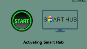 Activating Smart Hub