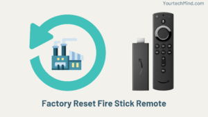Factory Reset Fire Stick Remote