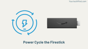Power Cycle the Firestick