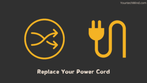 Replace Your Power Cord