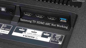 Samsung TV HDMI ARC Not Working