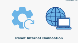 Reset Internet Connection