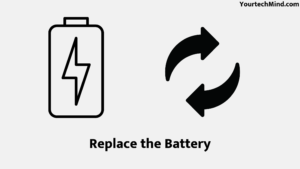 Replace the Battery