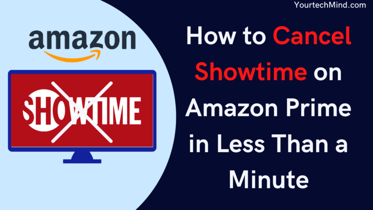 How to Cancel Showtime on Amazon prime