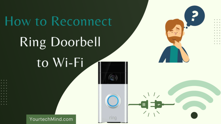 How to Reconnect Ring Doorbell to Wi-Fi